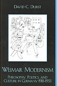 Weimar Modernism (Paperback)