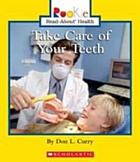 Take Care Of Your Teeth (Library)