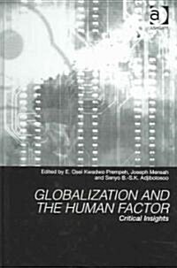 Globalization And The Human Factor (Hardcover)