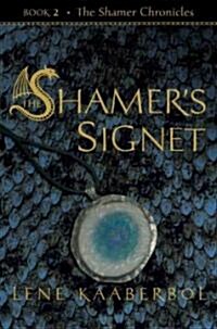 The Shamers Signet (Hardcover)