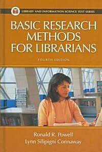 Basic Research Methods For Librarians (Hardcover, 4th)