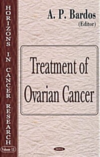 Treatment Of Ovarian Cancer (Hardcover)
