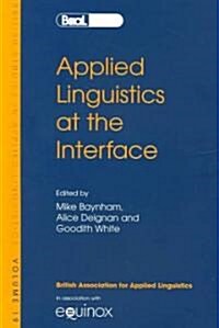 Applied Linguistics at the Interface (Paperback)
