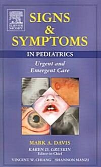 Signs & Symptoms In Pediatrics (Paperback)