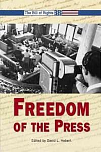 Freedom of the Press (Library Binding)
