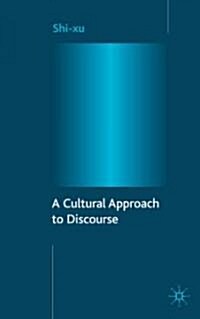 A Cultural Approach to Discourse (Hardcover)