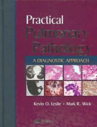 Practical pulmonary pathology: a diagnostic approach