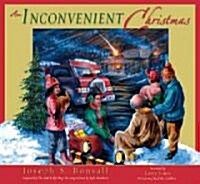 An Inconvenient Christmas (Hardcover)