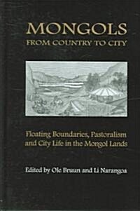 Mongols from Country to City (Hardcover)