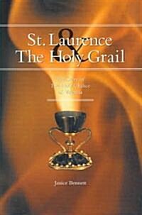 St. Laurence And The Holy Grail (Hardcover)