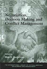 Negotiation, Decision Making And Conflict Management (Hardcover)