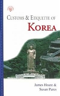 Korea : Customs and Etiquette (Paperback, 3rd ed.)