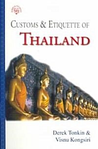 Thailand : Customs and Etiquette (Paperback, 4th ed.)