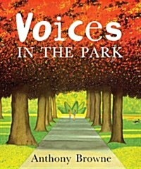 Voices in the Park (Prebound, School & Librar)