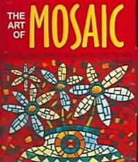 The Art Of Mosaic (Paperback)