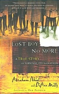 Lost Boy No More: A True Story of Survival and Salvation (Paperback)
