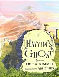 Hayyims Ghost (Hardcover)