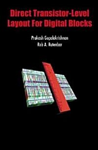 Direct Transistor-level Layout For Digital Blocks (Hardcover)