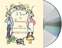 A Year in Provence (Audio CD, Abridged)