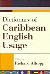 Dictionary of Caribbean English Usage (Paperback)