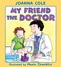 My Friend the Doctor (Hardcover)