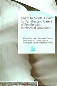 Guide to Mental Health for Families and Carers of People with Intellectual Disabilities (Paperback)