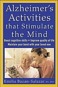 Alzheimers Activities That Stimulate the Mind (Paperback)