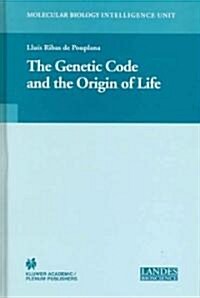 The Genetic Code and the Origin of Life (Hardcover, 2004)