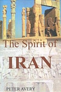 The Spirit Of Iran (Paperback)