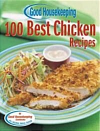 Good Housekeeping 100 Best Chicken Recipes (Hardcover, Spiral)