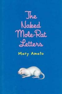 (The)naked mole-rat letters 