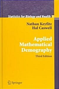 Applied Mathematical Demography (Hardcover, 3, 2005)