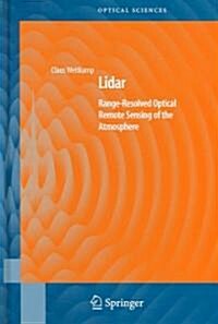 Lidar: Range-Resolved Optical Remote Sensing of the Atmosphere (Hardcover)