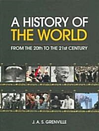 A History of the World : From the 20th to the 21st Century (Paperback, 2 ed)