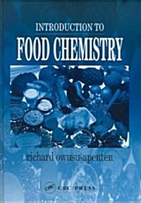 Introduction To Food Chemistry (Hardcover)
