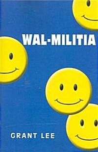 Wal-militia (Paperback)