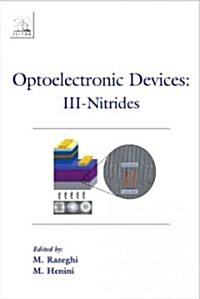 Optoelectronic Devices: III Nitrides (Hardcover)