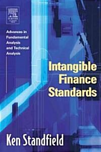 Intangible Finance Standards: Advances in Fundamental Analysis and Technical Analysis (Paperback)