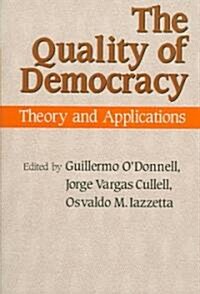 The Quality of Democracy: Theory and Applications (Paperback)