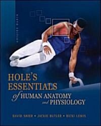 [중고] Hole‘s Essentials Of Human Anatomy And Physiology (Hardcover, 9th, PCK)