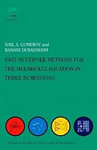 Fast Multipole Methods for the Helmholtz Equation in Three Dimensions (Hardcover)