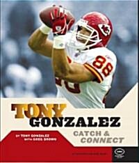 Tony Gonzalez (Hardcover)