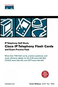 Cisco IP Telephony Flash Cards and Exam Practice Pack (Paperback, CD-ROM)