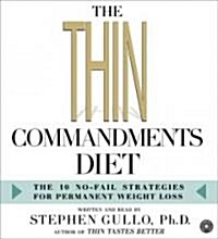 The Thin Commandments Diet CD: The Ten No-Fail Strategies for Permanent Weight Loss (Audio CD)