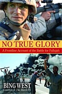 No True Glory (Hardcover)
