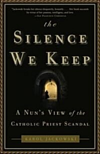 The Silence We Keep (Paperback, Reprint)