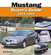 Mustang 1979-2004 Buyers Guide (Paperback)