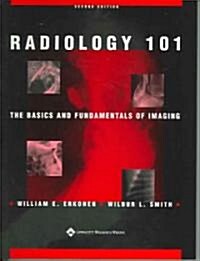 [중고] Radiology 101 (Paperback, 2nd)