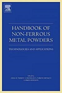 Handbook of Non-Ferrous Metal Powders : Technologies and Applications (Hardcover)