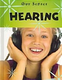 Hearing (Library Binding)